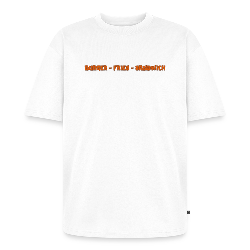 Bzrger Fries  Unisex Oversized Organic T-Shirt - white